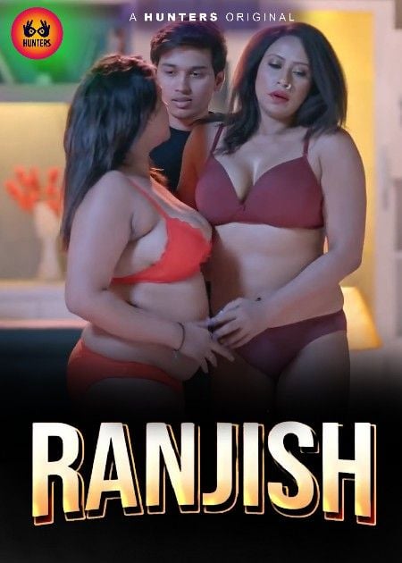 Ranjish S01 EP 1-3 Hunters