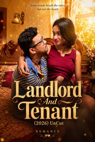Landlord And Tenant (2026) UNCUT