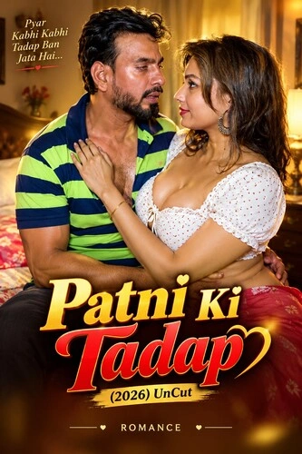 Patni Ki Tadap 2026 UNCUT